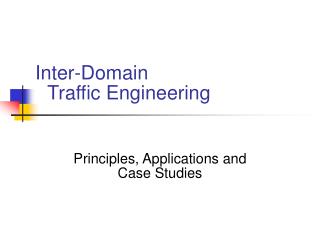 Inter-Domain Traffic Engineering