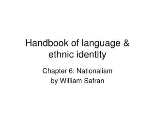 Handbook of language &amp; ethnic identity