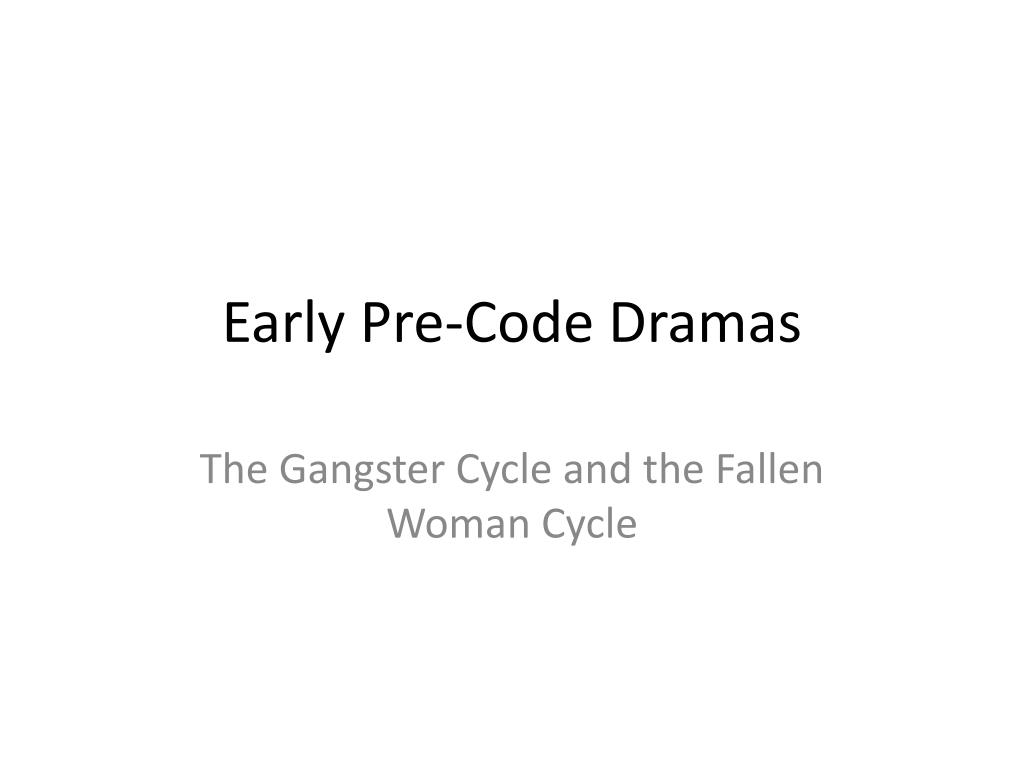 PPT - Early Pre-Code Dramas PowerPoint Presentation, free download - ID ...