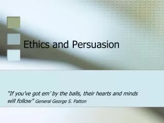 Ethics and Persuasion