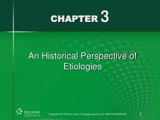 An Historical Perspective of Etiologies