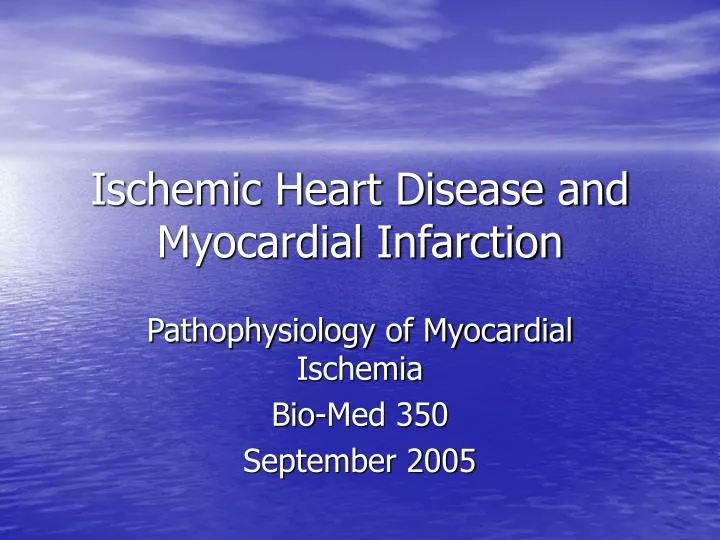 ischemic heart disease and myocardial infarction