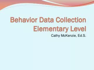 Behavior Data Collection Elementary Level