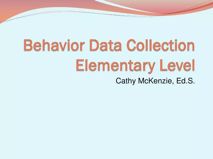 behavior data collection elementary level