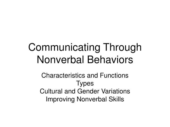 communicating through nonverbal behaviors