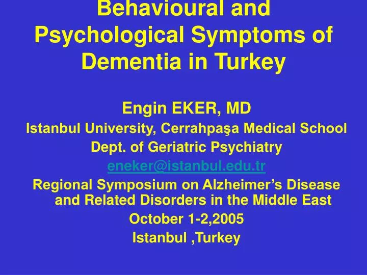 behavioural and psychological symptoms of dementia in turkey
