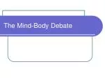 The Mind-Body Debate