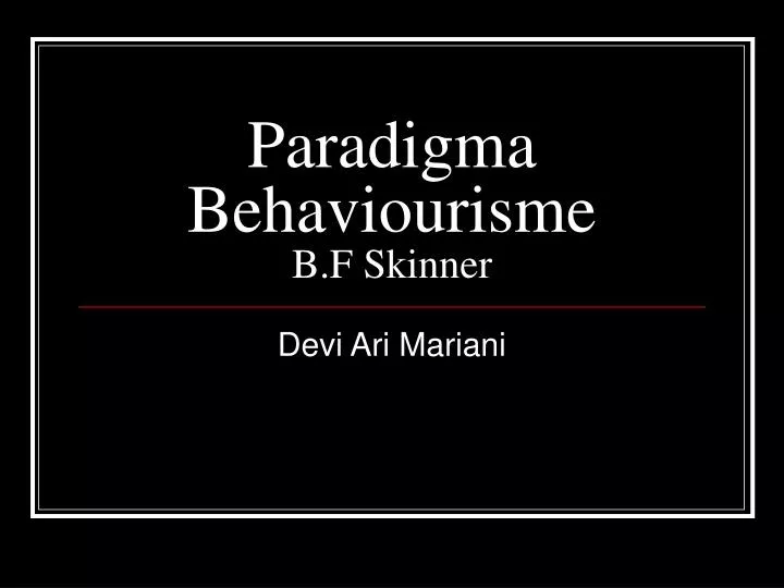 paradigma behaviourisme b f skinner