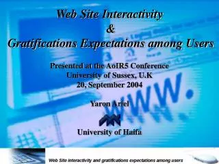Web Site Interactivity &amp; Gratifications Expectations among Users