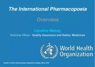 The International Pharmacopoeia Overview