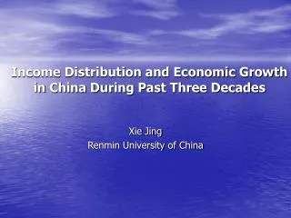 Income Distribution and Economic Growth in China During Past Three Decades