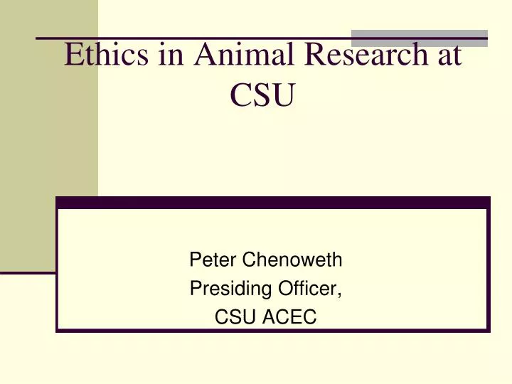 ethics in animal research at csu