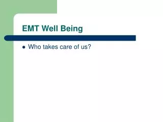 EMT Well Being