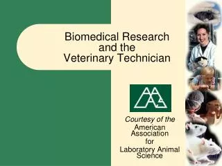 Biomedical Research and the Veterinary Technician