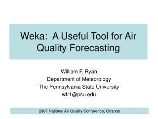 Weka: A Useful Tool for Air Quality Forecasting