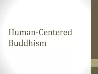 Human-Centered Buddhism