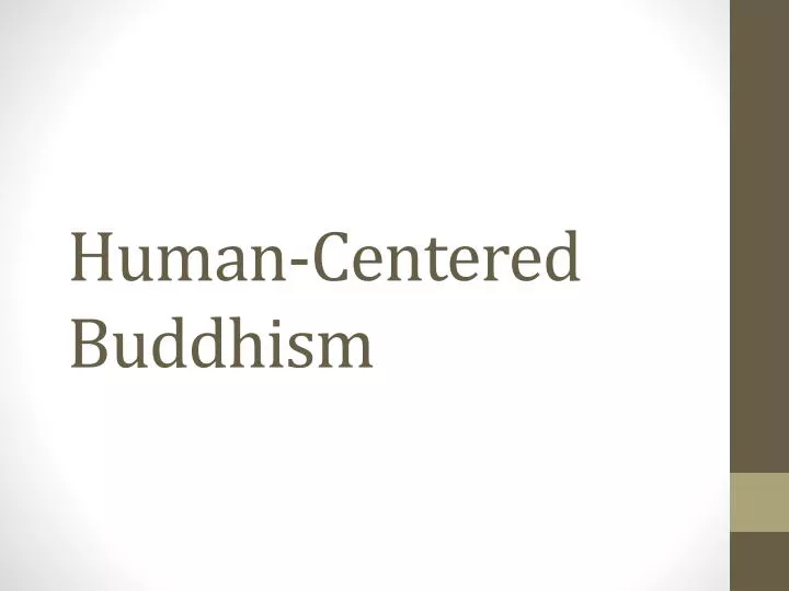human centered buddhism