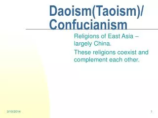 Daoism(Taoism)/ Confucianism