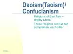 PPT - HINDUISM BUDDHISM CONFUCIANISM TAOISM PowerPoint Presentation ...