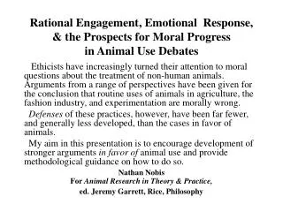Rational Engagement, Emotional Response, &amp; the Prospects for Moral Progress in Animal Use Debates