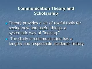 Communication Theory and Scholarship