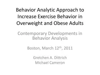Behavior Analytic Approach to Increase Exercise Behavior in Overweight and Obese Adults