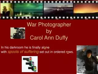 War Photographer by Carol Ann Duffy