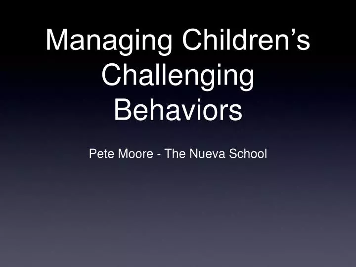 managing children s challenging behaviors