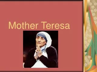 Mother Teresa