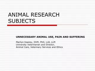 ANIMAL RESEARCH SUBJECTS