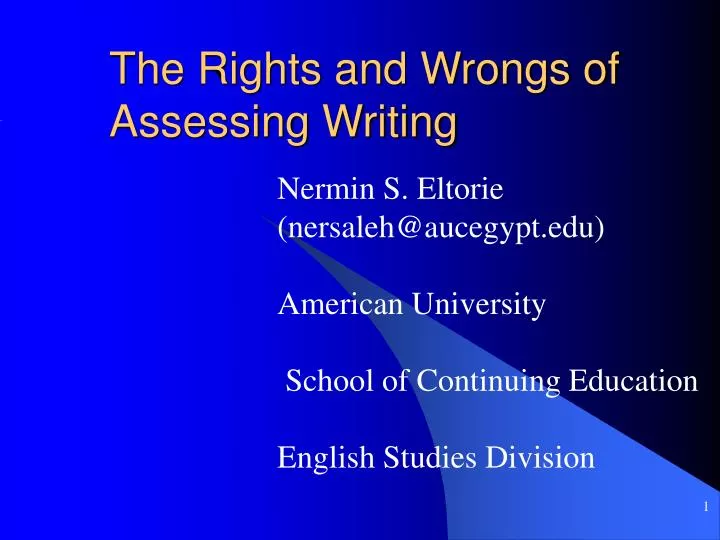the rights and wrongs of assessing writing