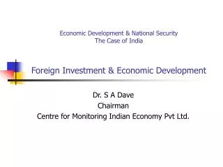 Economic Development &amp; National Security The Case of India Foreign Investment &amp; Economic Development