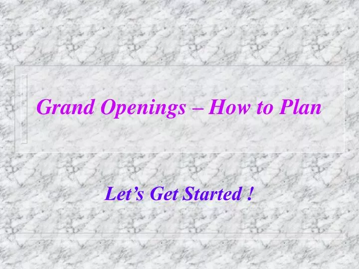 grand openings how to plan
