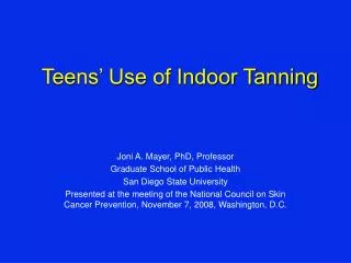 Teens’ Use of Indoor Tanning