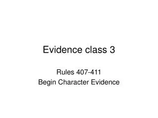 Evidence class 3