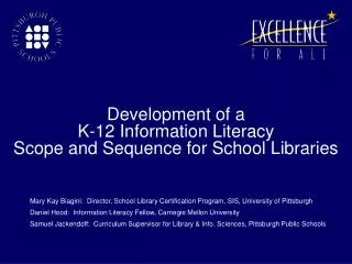 Mary Kay Biagini: Director, School Library Certification Program, SIS, University of Pittsburgh