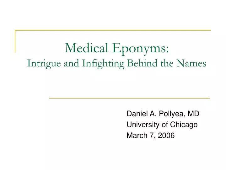medical eponyms intrigue and infighting behind the names