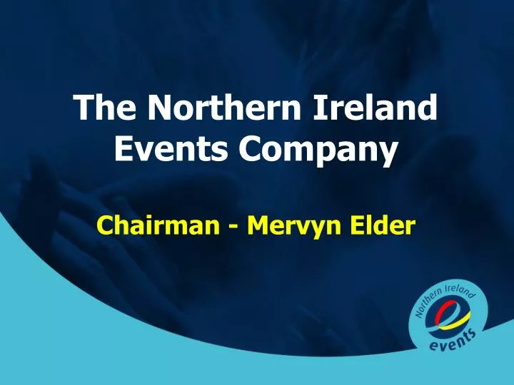 the northern ireland events company chairman mervyn elder