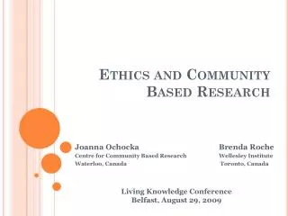 Ethics and Community Based Research
