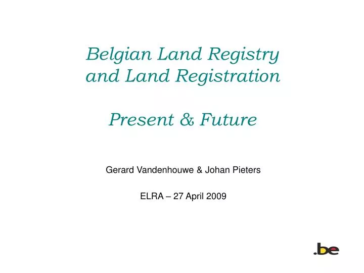 belgian land registry and land registration present future