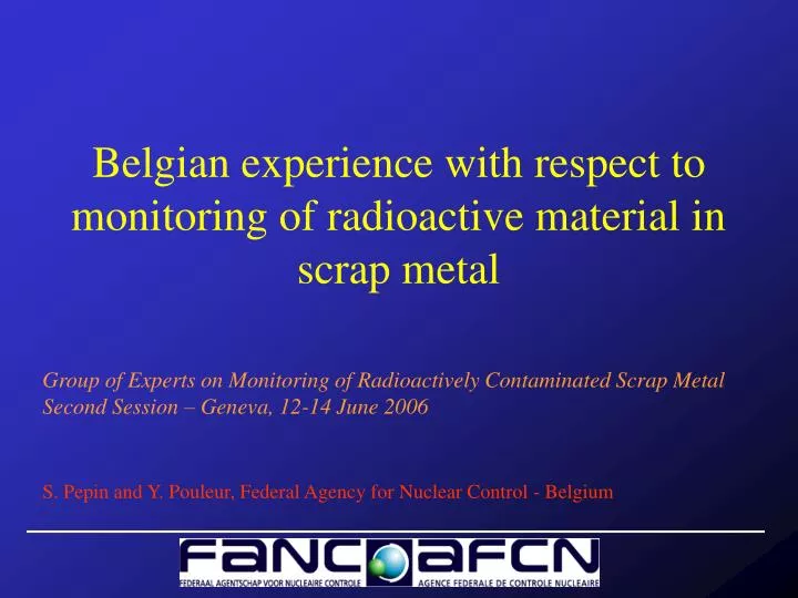 belgian experience with respect to monitoring of radioactive material in scrap metal