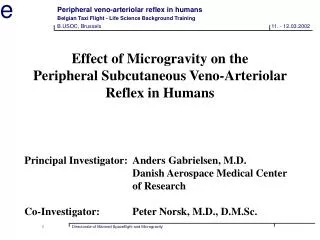 Effect of Microgravity on the Peripheral Subcutaneous Veno-Arteriolar Reflex in Humans