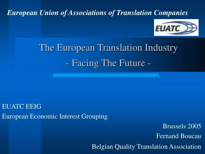 the european translation industry facing the future