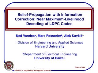 Belief-Propagation with Information Correction: Near Maximum-Likelihood Decoding of LDPC Codes