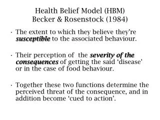 Health Belief Model (HBM) Becker &amp; Rosenstock (1984)