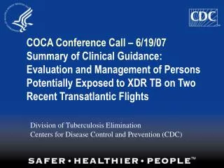 Division of Tuberculosis Elimination Centers for Disease Control and Prevention (CDC)