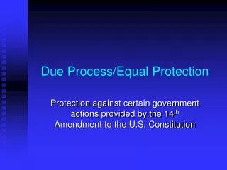 Due Process/Equal Protection