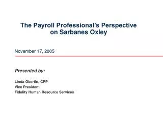 The Payroll Professional’s Perspective on Sarbanes Oxley