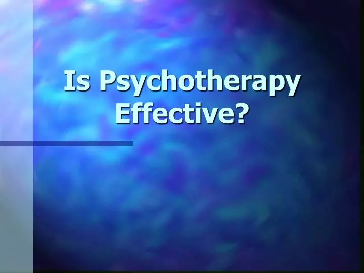 is psychotherapy effective