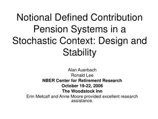 Notional Defined Contribution Pension Systems in a Stochastic Context: Design and Stability